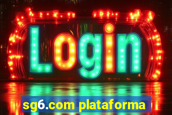 sg6.com plataforma